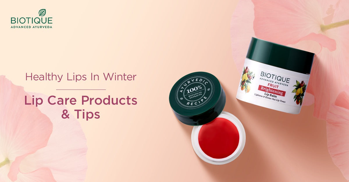 Winter Skincare Routine with Biotique: Tips for Healthy, Glowing Skin