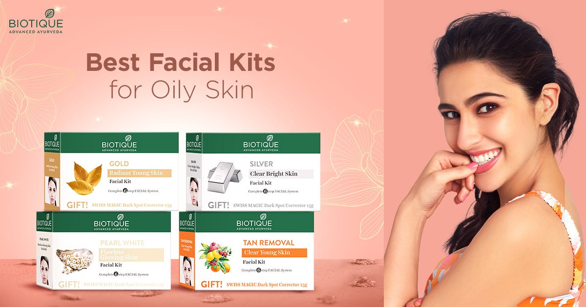 Best Facial Kits for Oily Skin from Biotique