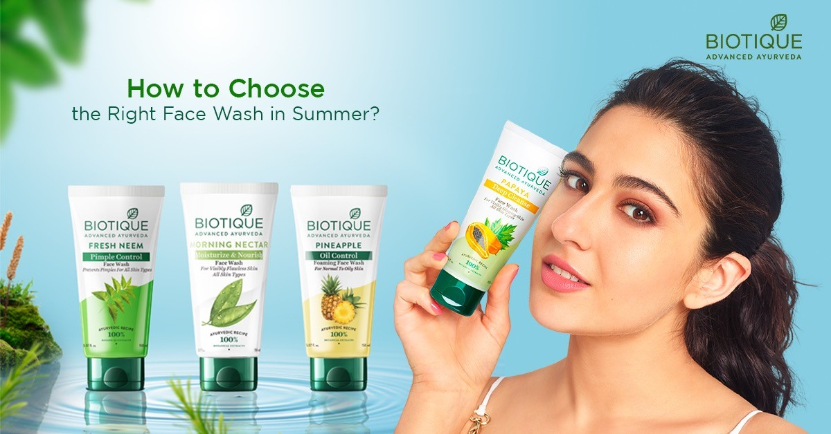 Summer Skincare How to Choose the Right Face Wash