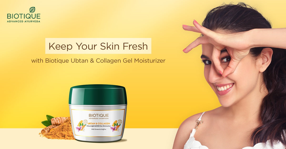 Say Goodbye to Oiliness: How Biotique Ubtan & Collagen Gel Moisturizer Keeps Your Skin Fresh and Matte