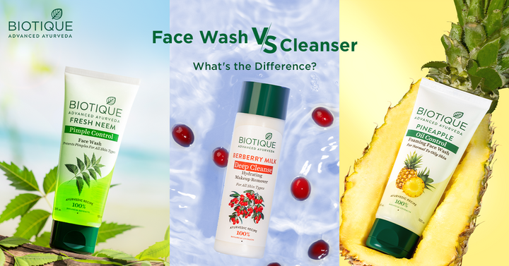 What Is The Difference Between Face Wash and Cleanser?